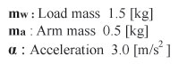 load mass, arm mass, and acceleration