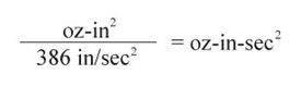 Calculation for oz-in² to oz-in-sec²