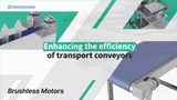 Enhancing the Efficiency of Transport Conveyors
