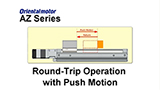 MEXE02 Support Software: AZ Series Round-Trip Operation with Push Motion