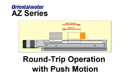 MEXE02 Support Software: AZ Series Round-Trip Operation with Push Motion